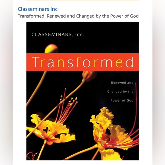 Classeminars Inc Transformed: Renewed and Changed by the Power of God. Paperback - Picture 1 of 15